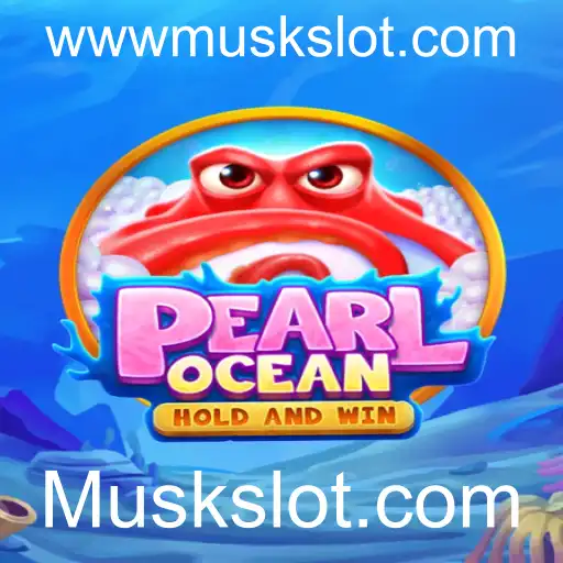 Explorando PearlOcean: Uma Aventura de Jogo Inovadora com Muskslot.com